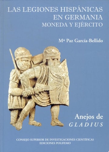 Las legiones hispánicas en Germania moneda y ejército