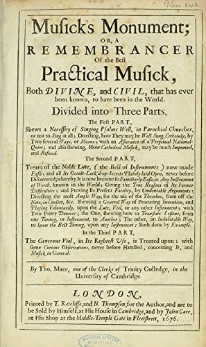 Musick's Monument; Or, a Remembrancer of the Best Practical Musick, Both Divine, and Civil, That Has Ever Been Known, to Have Been in the World Divided Into Three Parts. the First Part, Shews a Necessity of Singing Psalms Well, in Parachial Churches, Or Not to Sing at All; Directing, How They May Be Well Sung, Certainly; by Two Several Ways, Or Means; with an Assurance of Perpetual National-Quire; and Also Shewing, How Cathedral Musick, May Be Much Improved, and Refined. the Second Part, Treats 