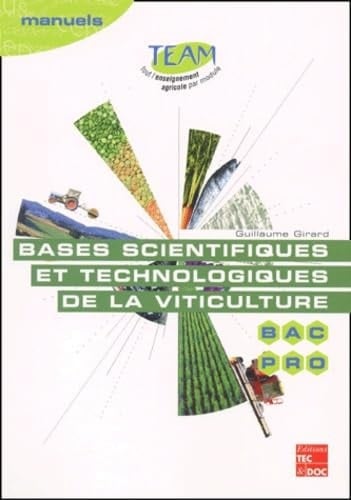 Bases scientifiques et technologiques de la viticulture bac pro CGEA, option Vigne et vin, modules MP 141-142