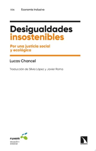 Desigualdades insostenibles Por una justicia social y ecológica