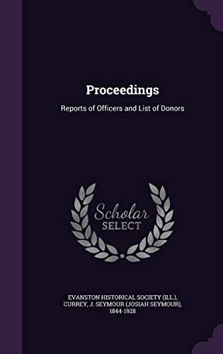 Proceedings Reports of Officers and List of Donors