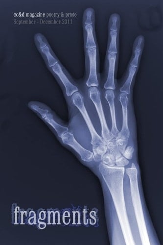 Fragments Cc&d Magazine September-December 2011 Issue Writings