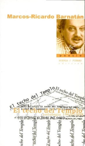 El techo del templo antología 1965-1998