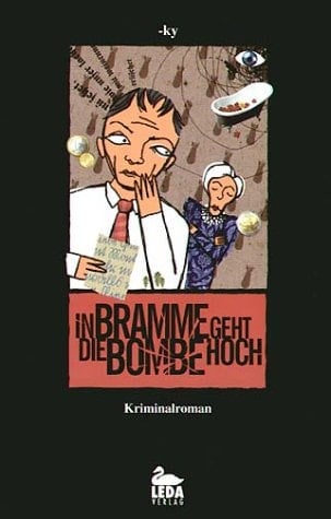 In Bramme geht die Bombe hoch Kriminalroman