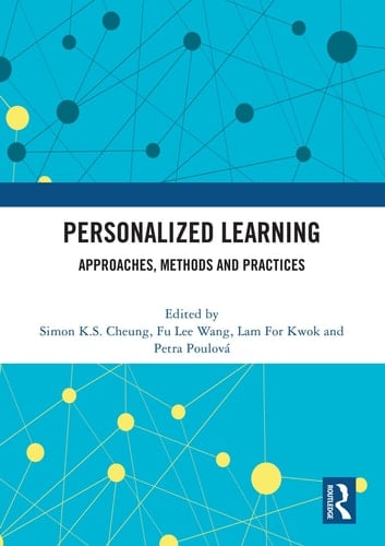 Personalized Learning Approaches, Methods and Practices