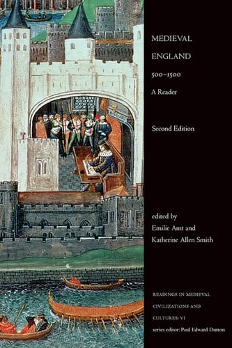 Medieval England, 500-1500 A Reader, Second Edition