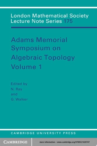 Adams Memorial Symposium on Algebraic Topology: Volume 1