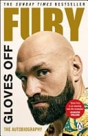 Gloves Off Tyson Fury Autobiography