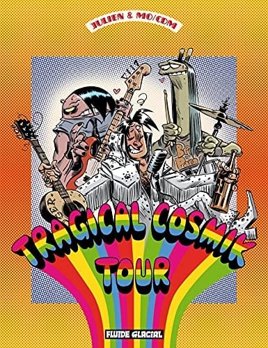 Tragical Cosmik Tour