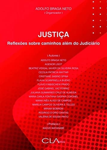 Justiça: reflexões sobre caminhos além do Judiciário