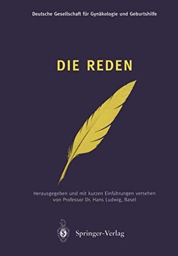 Die Reden: Eröffnungsansprachen zu den Kongressen der Gesellschaft 1886–1998 (German Edition)