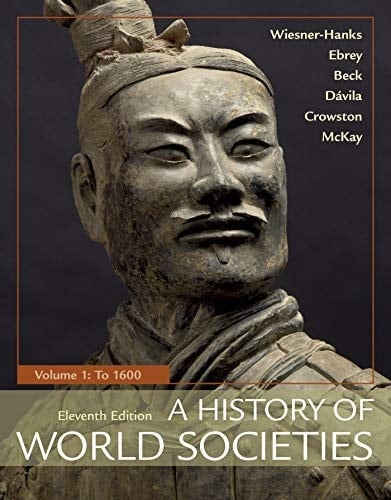 A History of World Societies, Volume 1 To 1600