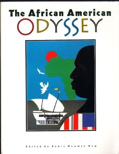 The African American Odyssey: An Exhibition at the Library of Congress, February 1998