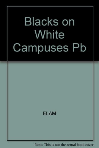 Blacks on white campuses: Proceedings of a special NAFEO seminar