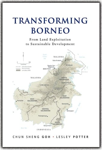 Transforming Borneo From Land Exploitation to Sustainable Development
