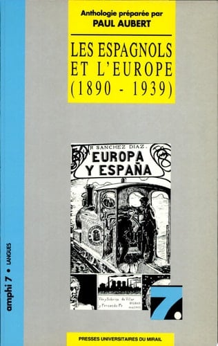 Les espagnols et l'Europe (1890-1939)