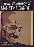 Social Philosophy Of Mahatma Gandhi