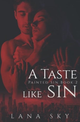 A Taste Like Sin An Enemies to Lovers Billionaire Romance