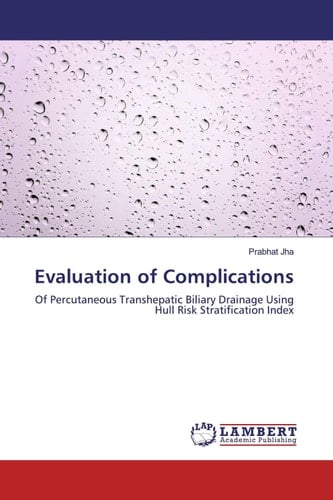 Evaluation of Complications Of Percutaneous Transhepatic Biliary Drainage Using Hull Risk Stratification Index
