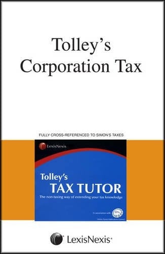 Tolley's Corporation Tax and Tax Tutor 2009-10