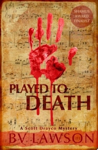 Played to Death Scott Drayco Mystery #1