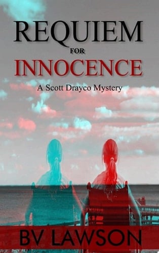 Requiem for Innocence A Scott Drayco Mystery