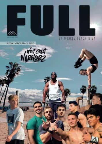 FULL Magazine - juillet/août 2022: By Muscle Beach Ibiza (Full Calisthenics Magazine (FR)) (French Edition)