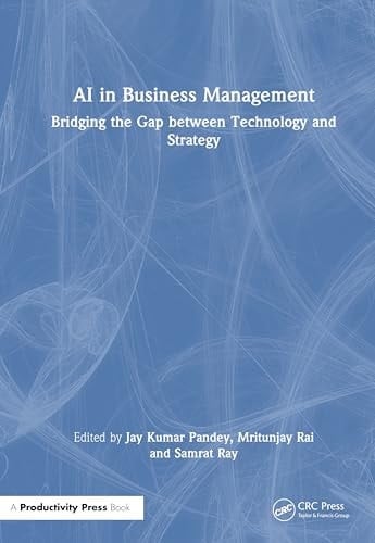 AI in Business Management Bridging the Gap Between Technology and Strategy