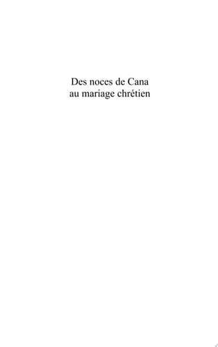 Des noces de Cana au mariage chrétien