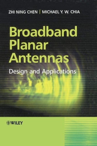 Broadband Planar Antennas Design and Applications