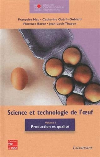 Science et technologie de l'œuf Production et qualité
