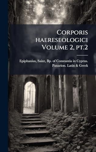 Corporis haereseologici Volume 2, pt.2