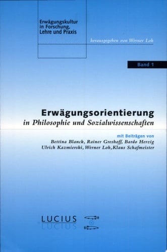 Erwägungsorientierung in Philosophie und Sozialwissenschaften