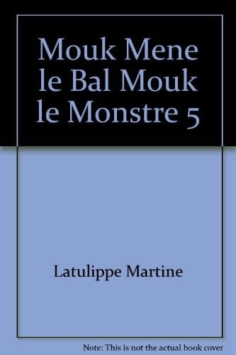 Mouk, Mène le Bal!
