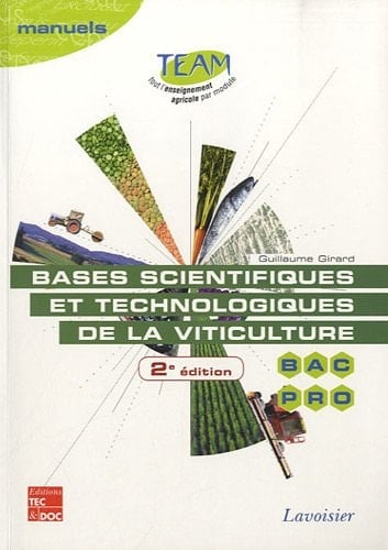 Bases scientifiques et technologiques de la viticulture Bac Pro CGEA option Vign Modules MP 141-142
