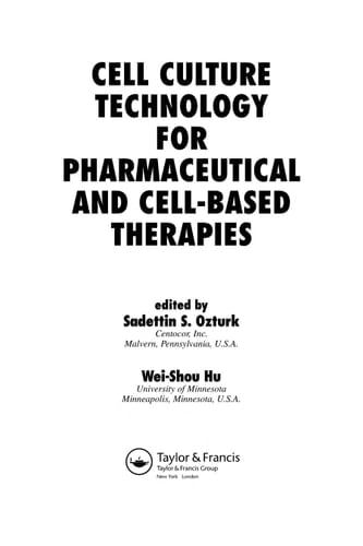 Cell Culture Technology for Pharmaceutical and Cell-Based Therapies