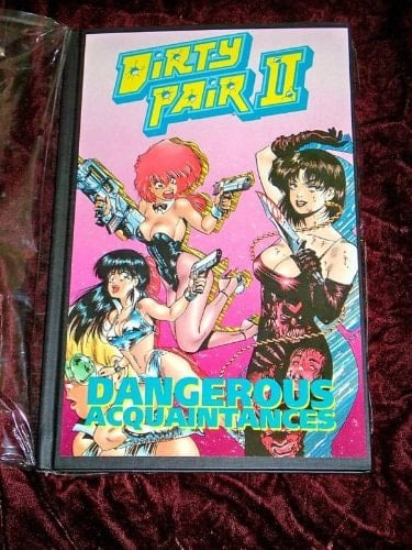 Dirty Pair Book Two Dangerous Acquaintances