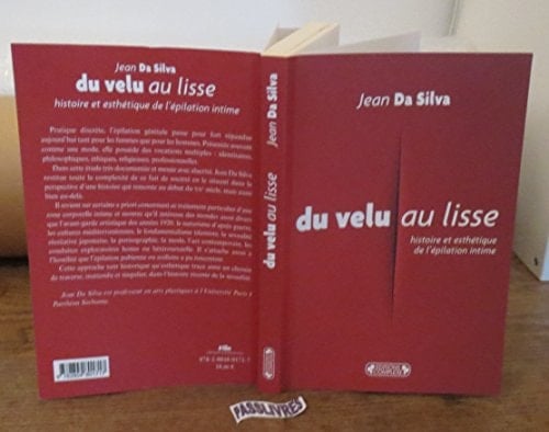 Du velu au lisse histoire et esthétique de l'épilation intime