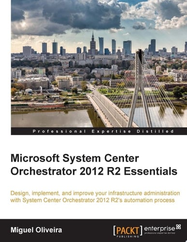 Microsoft System Center Orchestrator 2012 R2 Essentials