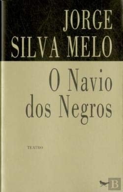 O navio dos negros: sobre motivos de Herman Melville (Benito Cereno)