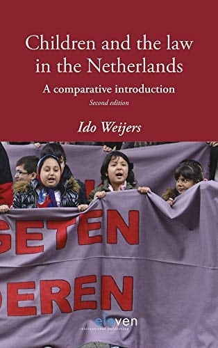 Children and the Law in the Netherlands A Comparative Introduction