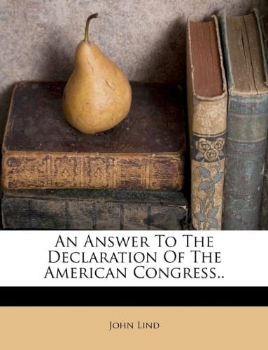 An Answer To The Declaration Of The American Congress..