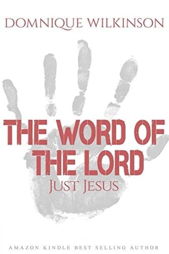 The Word of the Lord Just Jesus