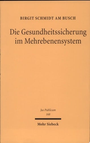 Die Gesundheitssicherung im Mehrebenensystem