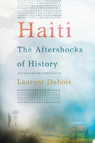 Haiti: The Aftershocks of History