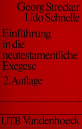 Einführung in die neutestamentliche Exegese