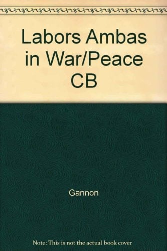 Labors Ambas in War/Peace CB