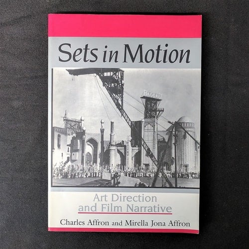 Sets in Motion Art Direction and Film Narrative