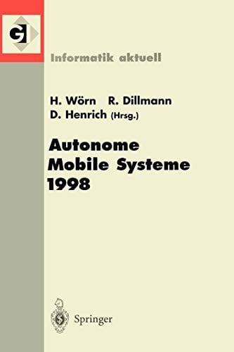 Autonome Mobile Systeme 1998 14. Fachgespräch Karlsruhe, 30. November-1. Dezember 1998
