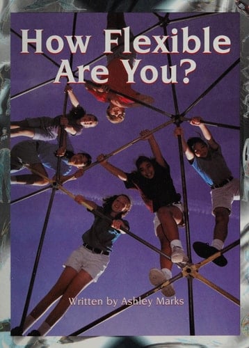 How Flexible are You?